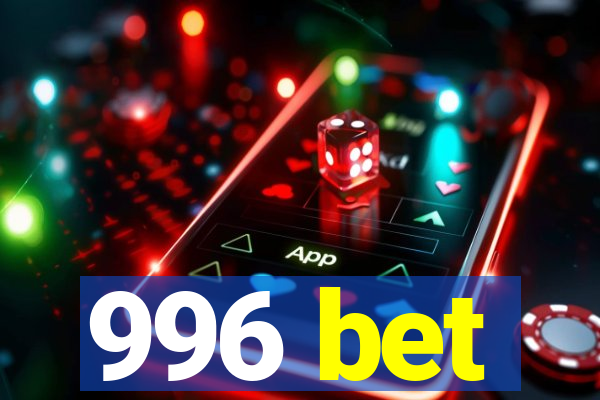 996 bet